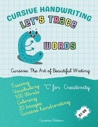 bokomslag Cursive Handwriting: Let's Trace C Words