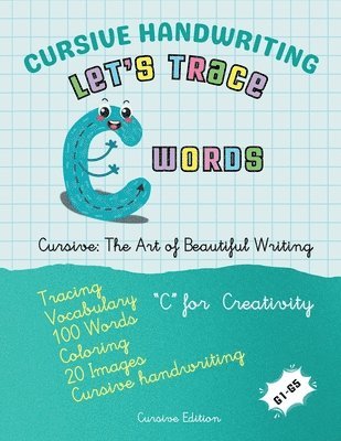 Cursive Handwriting: Let's Trace C Words 1