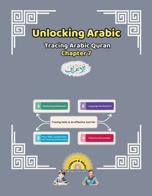 bokomslag Unlocking Arabic: Tracing Arabic Quran Chapter 7 (Right to Left Edition)