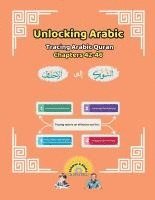 bokomslag Unlocking Arabic: Tracing Arabic Quran Chapters 42-46 (Right to Left Edition)