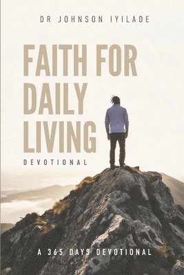 bokomslag Faith for Daily Living Devotional