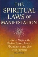 bokomslag Spiritual Laws of Manifestation
