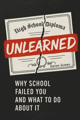 Darren Grimes - Unlearned, Häftad. Tillgänglighet: Lägg i varukorg