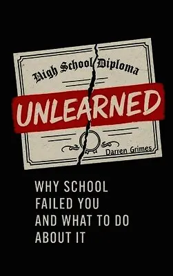 Darren Grimes - Unlearned, Inbunden. Tillgänglighet: Lägg i varukorg