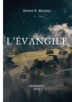 Steven R Martins - L'Évangile, Häftad
