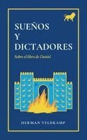 Herman Veldkamp - Sueños y Dictadores, Häftad