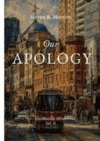 Steven R Martins - Our Apology, Häftad