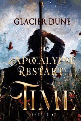 Glacier Dune - Apocalypse Restart, Häftad