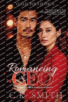 C K Smith, Dina Ezzeddine, C. K. Smith, C.K. Smith - Romancing the CEO, Häftad