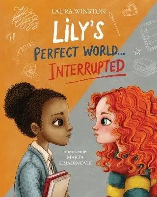Laura Winston - Lily's Perfect World... Interrupted, Häftad. Tillgänglighet: Lägg i varukorg