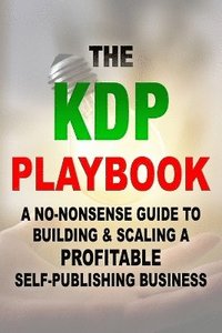 bokomslag The KDP Playbook