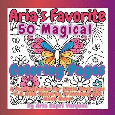 bokomslag Aria's Favorite 50 Magical Col oring Pages