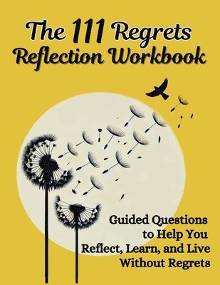 Mauricio Vasquez, Aria Capri Publishing - 111 Regrets Reflection Workbook, Häftad