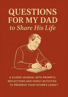 Mauricio Vasquez, Aria Capri Publishing - Questions for My Dad to Share His Life, Häftad
