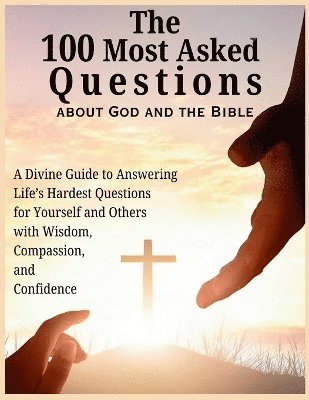 Devon Abbruzzese, Home Sweet Home Publishing - 100 Most Asked Questions about God and the Bible, Häftad