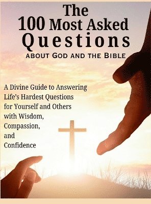 Abbruzzese, Home Sweet Home Publishing - 100 Most Asked Questions about God and the Bible, Inbunden