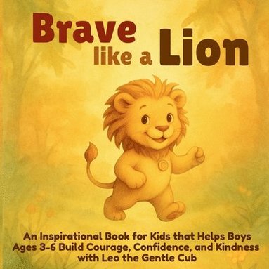 bokomslag Brave Like a Lion