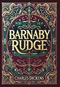 bokomslag Barnaby Rudge (Collector's Edition) (Laminated Hardback with Jacket)