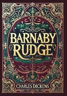 bokomslag Barnaby Rudge (Collector's Edition) (Laminated Hardback with Jacket)
