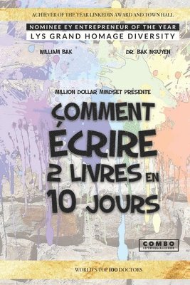 William Bak, Bak Nguyen - Comment écrire 2 livres en 10 jours, Häftad