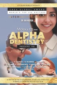 bokomslag Alpha Dentistry vol. 3 - Paediatric Dentistry FAQ (International version)