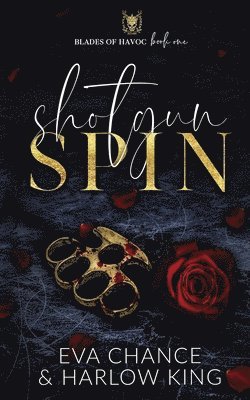 Eva Chance, Harlow King - Shotgun Spin, Häftad