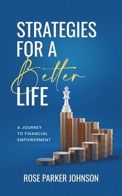 Strategies for a Better Life 1