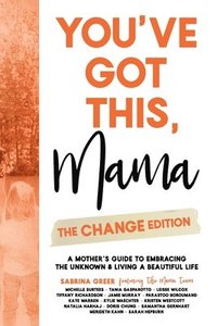 bokomslag You've Got This, Mama - The Change Edition