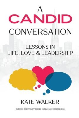 Kate Walker - Candid Conversation, Häftad