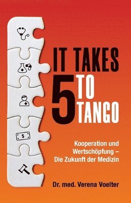 Verena Voelter - It Takes Five to Tango, Häftad