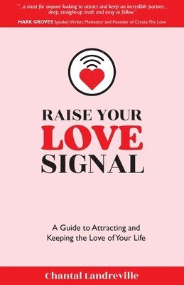 bokomslag Raise Your Love Signal