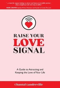 bokomslag Raise Your Love Signal