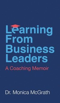 bokomslag Learning From Business Leaders