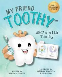 bokomslag ABC's with My Friend Toothy - Early Learning Series