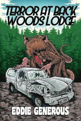 Eddie Generous - Terror at Back Woods Lodge, Häftad