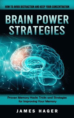 James Hager - Brain Power Strategies, Häftad