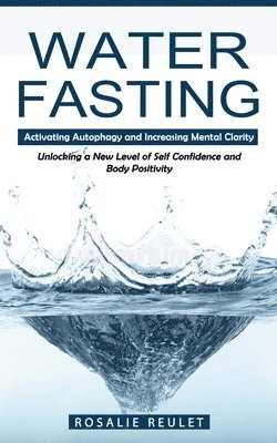 Water Fasting 1