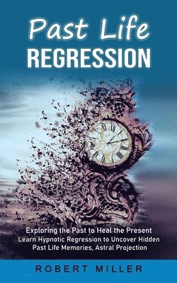 Past Life Regression 1