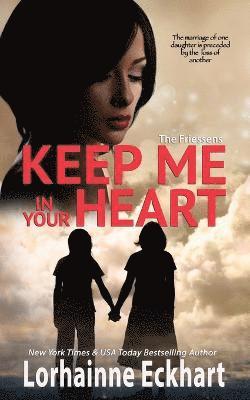 Keep Me In Your Heart 1