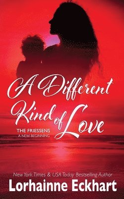 A Different Kind of Love 1