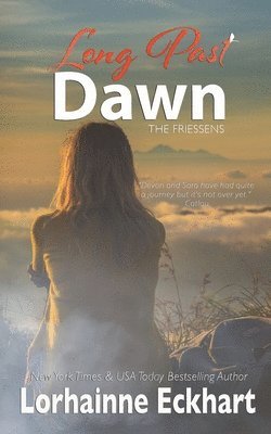 Long Past Dawn 1