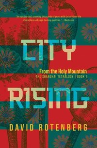bokomslag City Rising: From the Holy Mountain