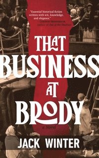 bokomslag That Business at Brody