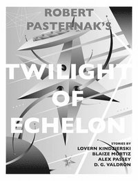 bokomslag Twilight of Echelon