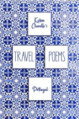 Travel Poems: Portugal 1