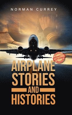 Airplane Stories and Histories 1