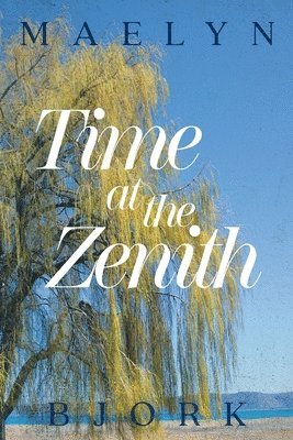 Time at the Zenith 1