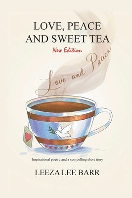 Love, Peace and Sweet Tea 1