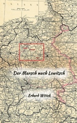 bokomslag Der Marsch nach Lowitsch