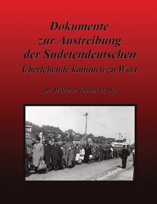 Dokumente zur Austreibung der Sudetendeutschen 1